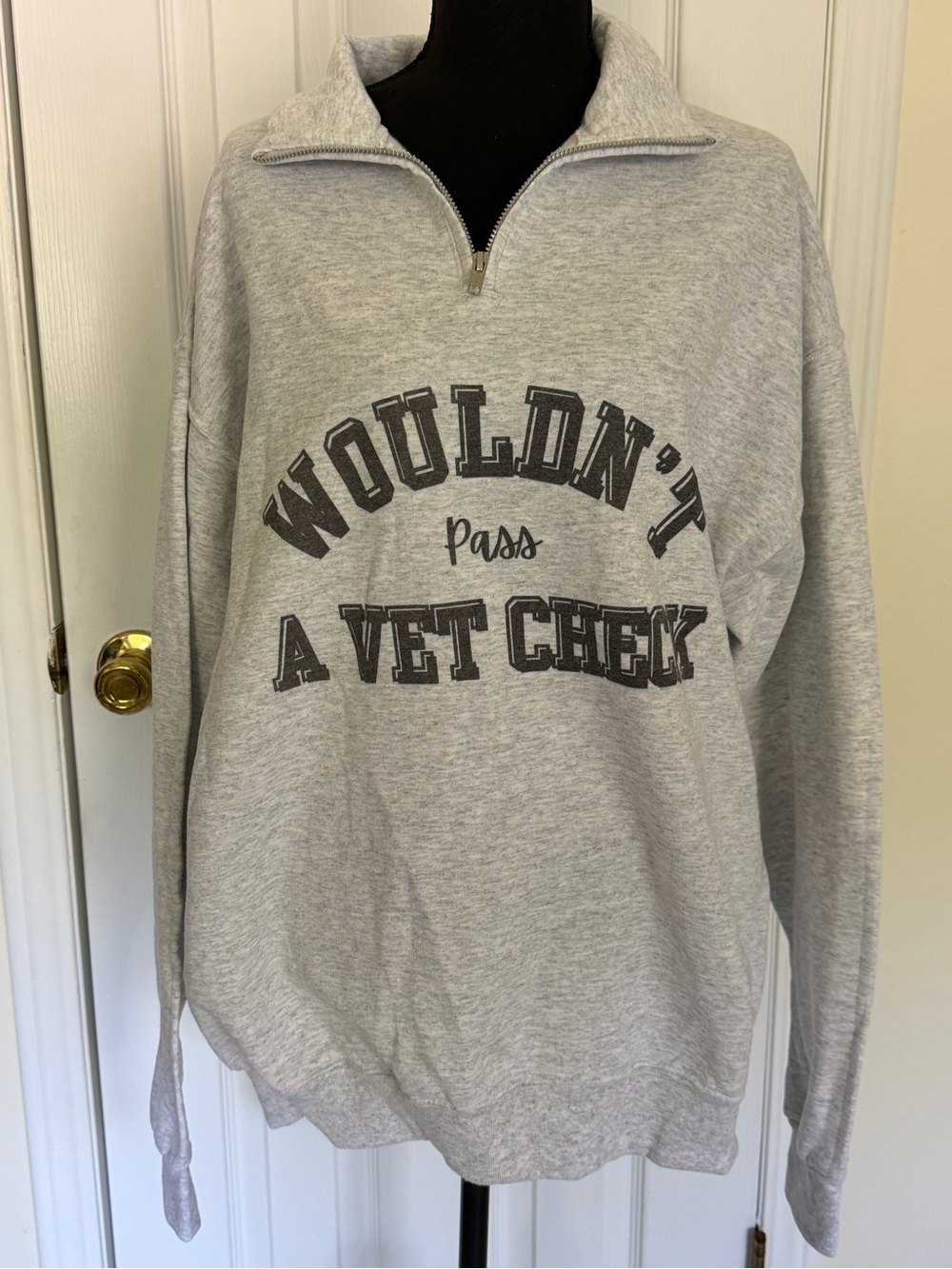 "Wouldn't Pass A Vet Check" Heather Grey Quarter-zip Pullover Size L